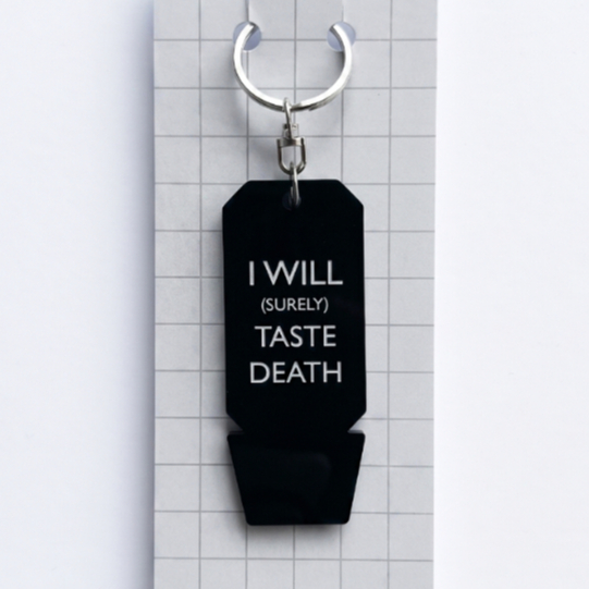I Will Taste Death Gantungan Kunci Islami Papan Nisan Bahan Akrilik Solid